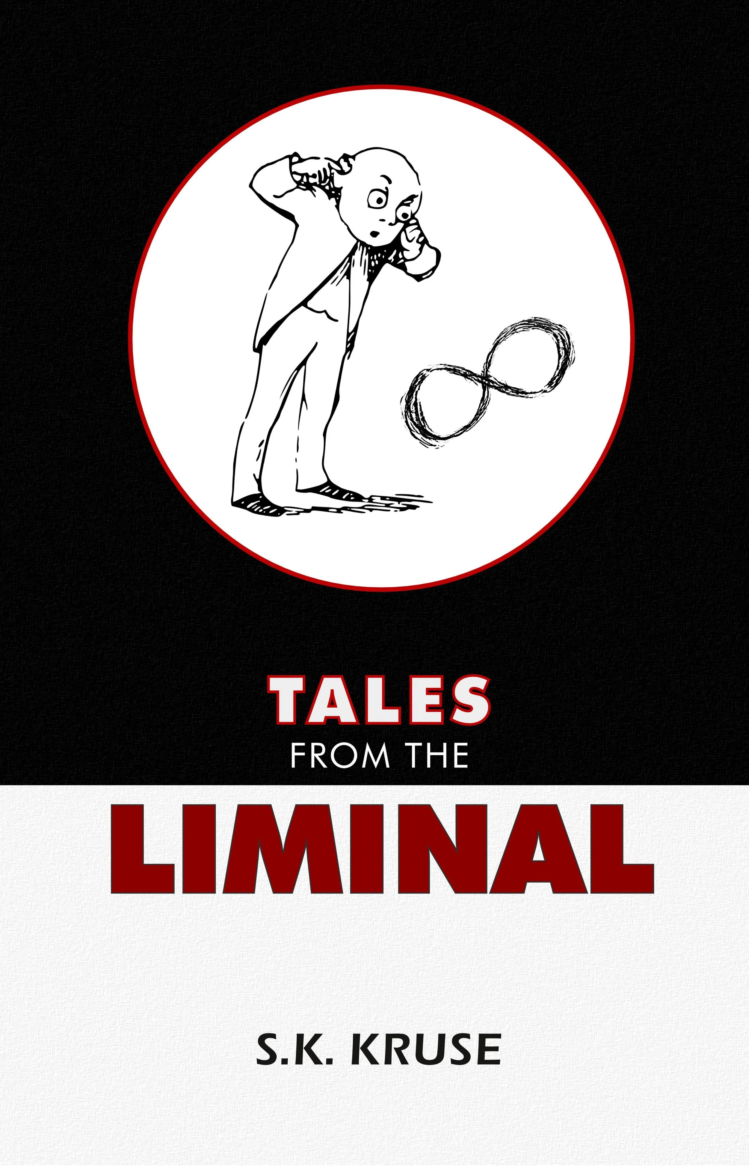Book cover titled "Tales from the Minimal" by S.K. Kruse, featuring a sketch of a person whispering into another's ear with an infinity symbol nearby.