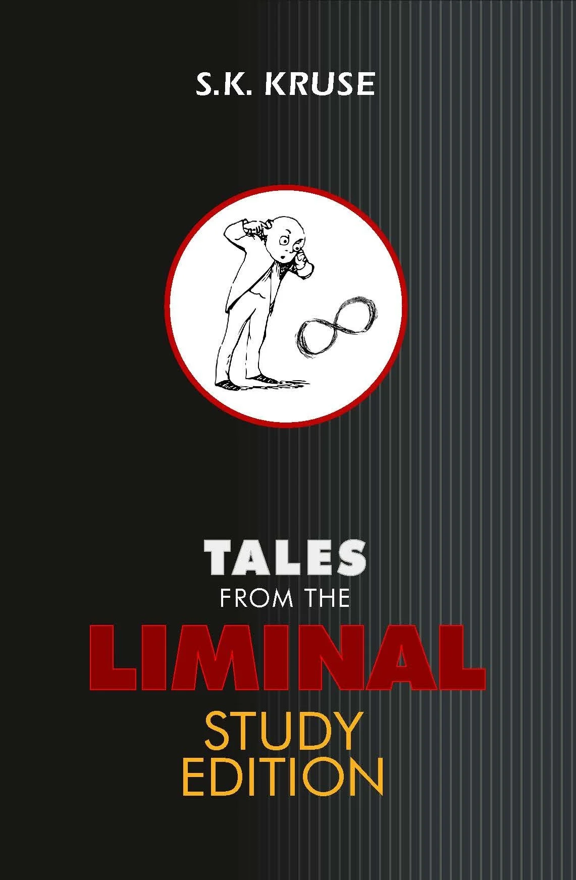 Tales From the Liminal Study Edition Cover with illustrated bald man covering his ears staring at infinity sign with alarmed expression