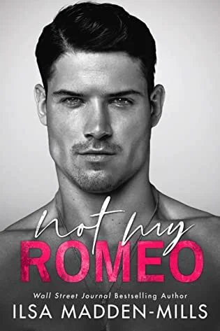 Review: Not My Romeo by Ilsa Madden-Mills