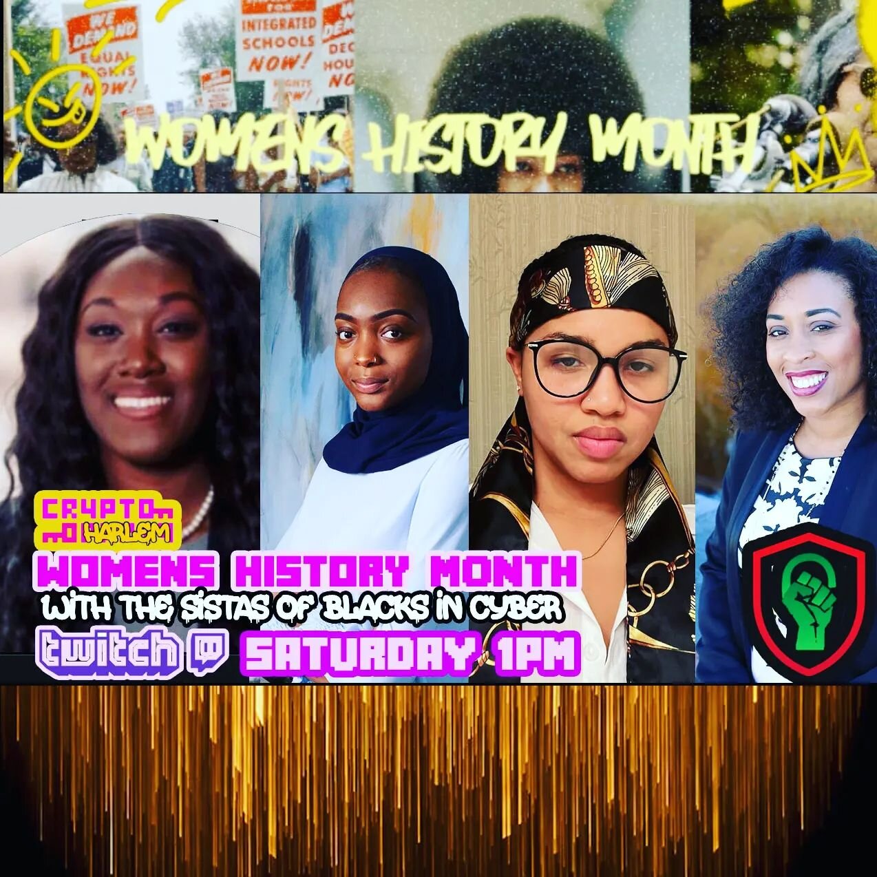 Today on twitch tv/cryptoharlem the women of @blackincyberconf TAKEOVER the Livestream. Don't miss our stream, all month the Livestream is being taken over by powerful women hackers, cybersecurity pros, and others!!!