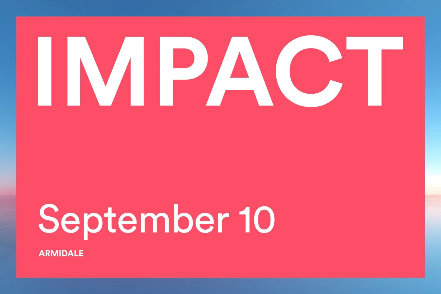 IMPACT 2025 launch