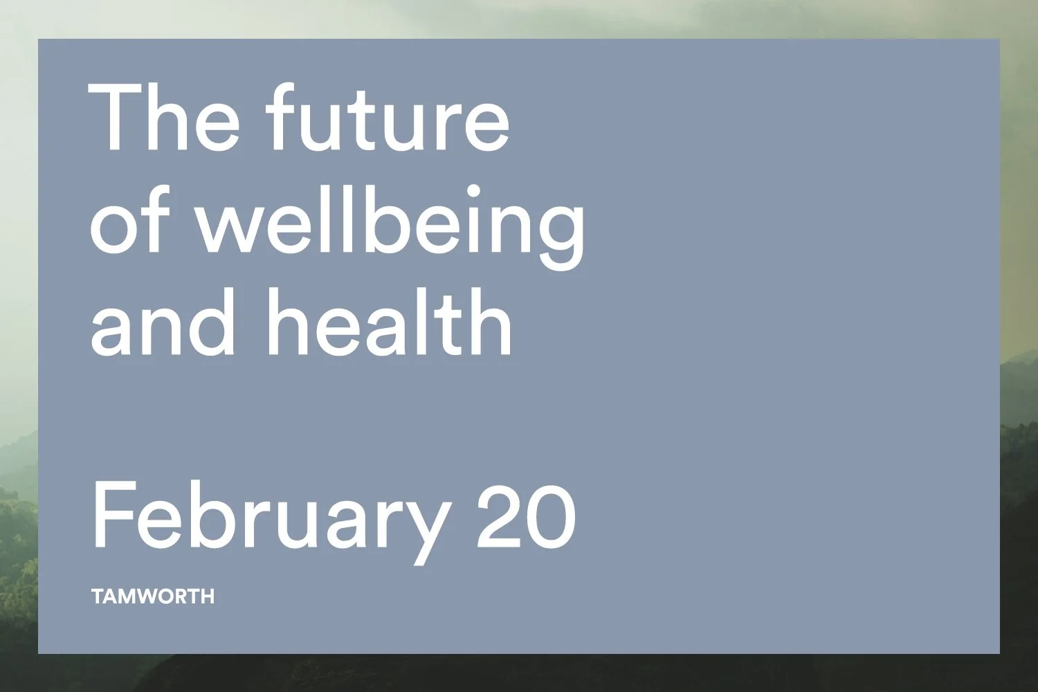 The future of wellbeing and mental health