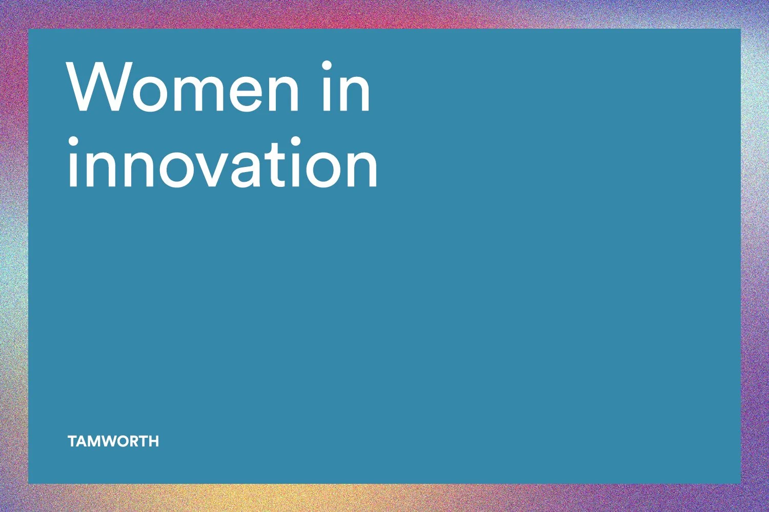 Women in innovation