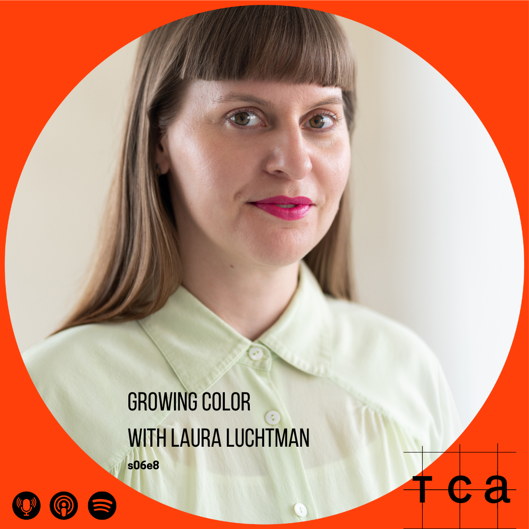S6E08 Growing Color with Laura Luchtman