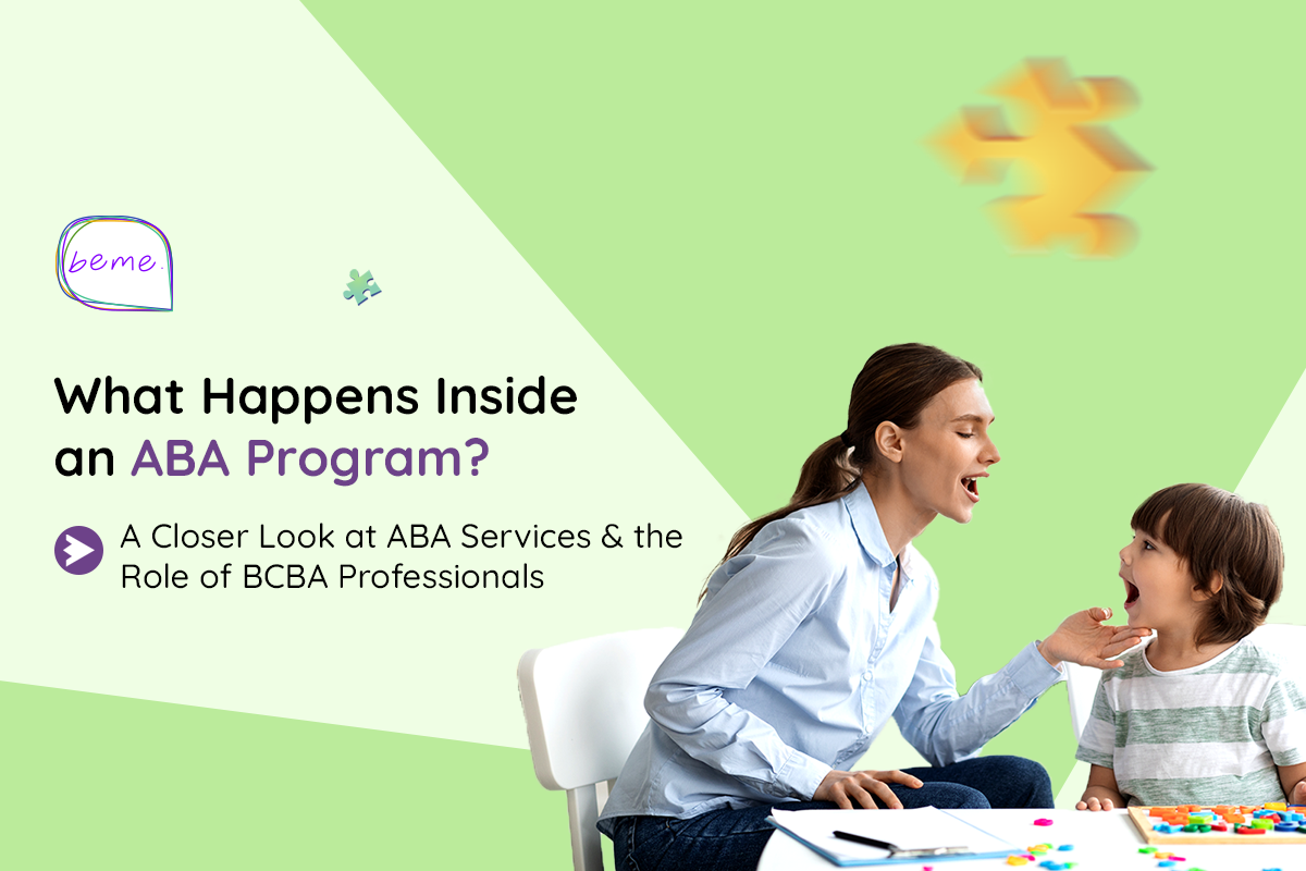 What Happens Inside an ABA Program? A Closer Look at ABA Services and the Role of BCBA Professionals