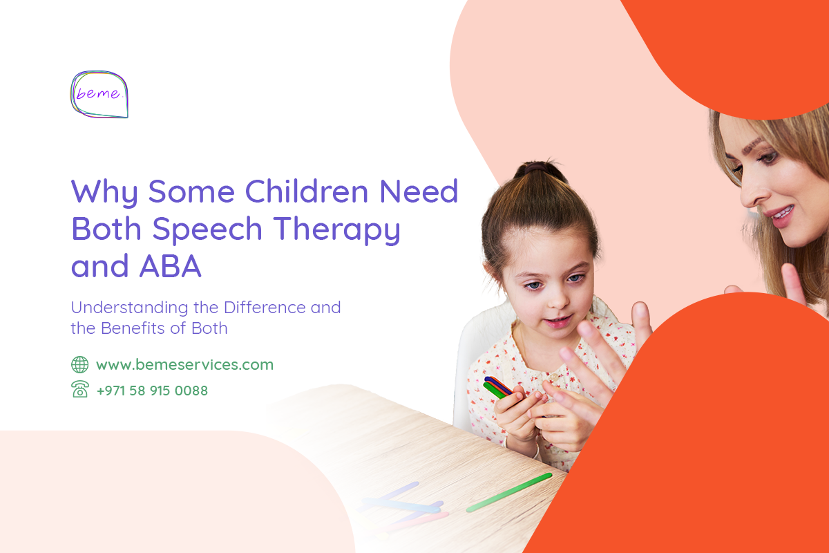 Why Some Children Need Both Speech Therapy and ABA—Understanding the Difference and the Benefits of Both