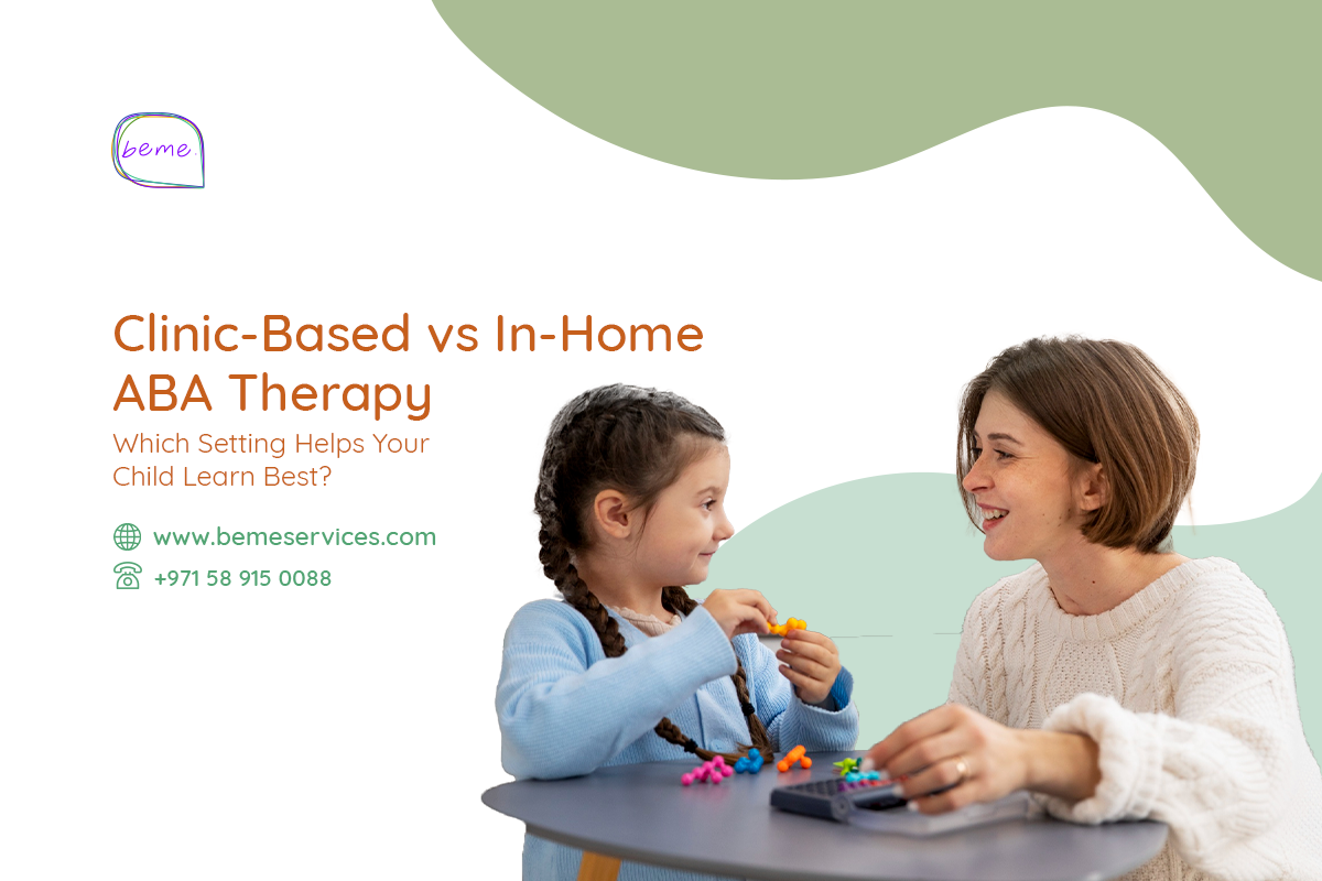 Clinic-Based vs In-Home ABA Therapy: Which Setting Helps Your Child Learn Best?