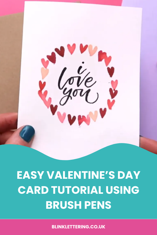 Easy Valentine’s Day Card Tutorial Using Brush Pens