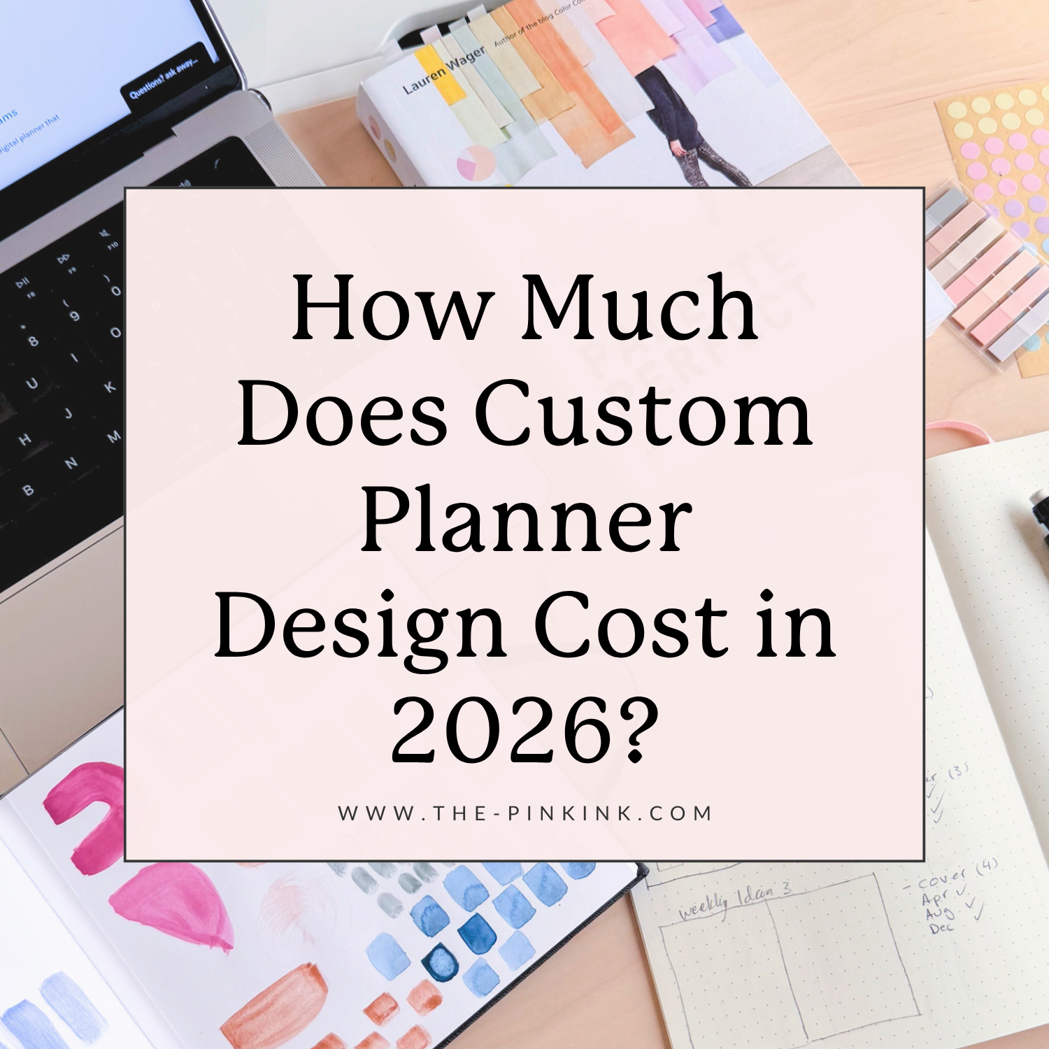 How Much Does Custom Planner Design Cost in 2026?