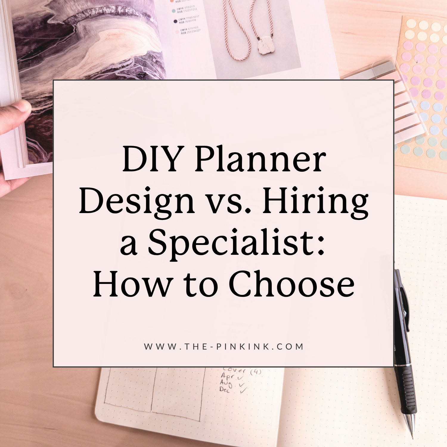DIY Planner Design vs. Hiring a Specialist: How to Choose