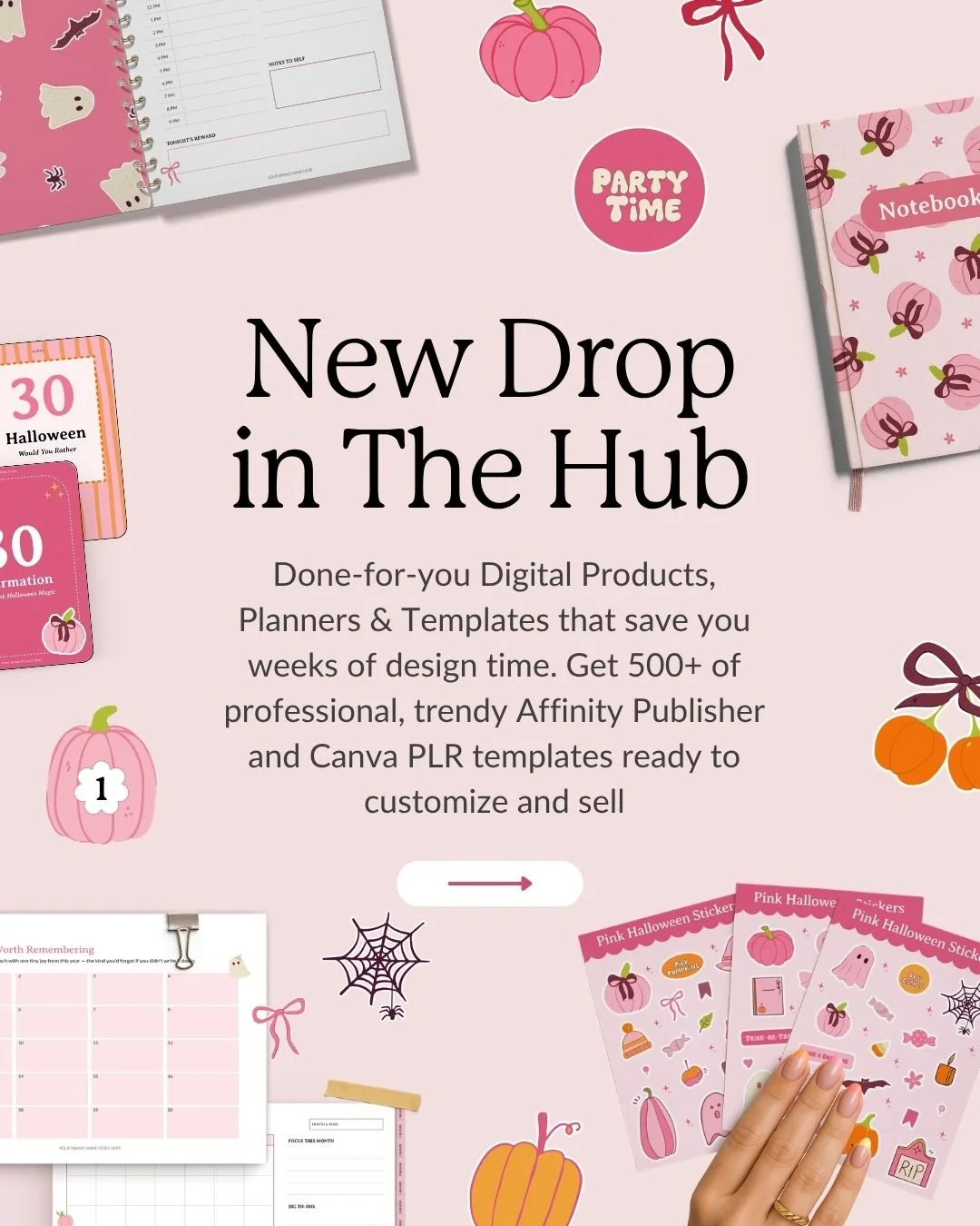 Pink Halloween has arrived 🎃 💝

This month&rsquo;s Hub drop brings a softer, sweeter side to spooky season with 30 new products to rebrand, bundle, and make your own.

Think pink pumpkins, ghosts with bows, heart-filled cauldrons, ribboned witch ha
