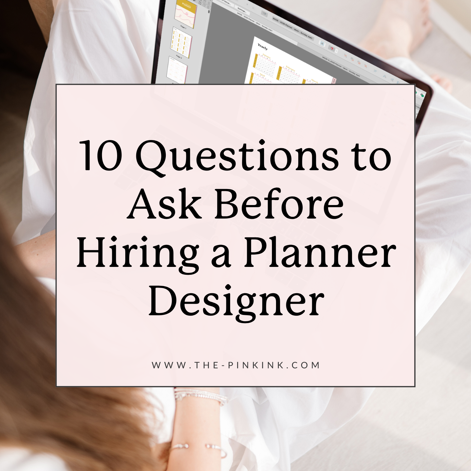 10 Questions to Ask Before Hiring a Planner Designer