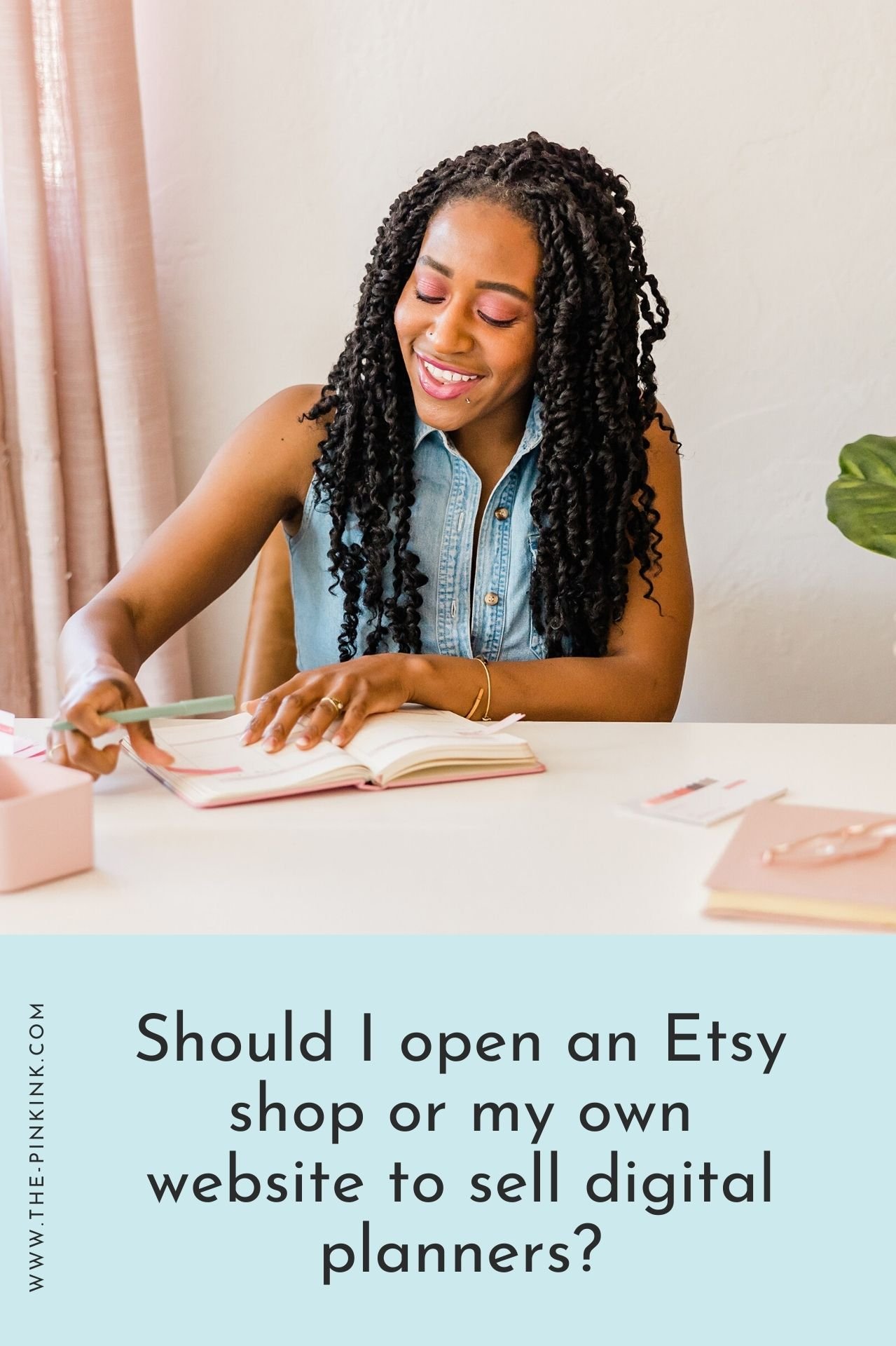 Etsy Shop vs. Own Website For Sell Digital Planners — The Pink Ink