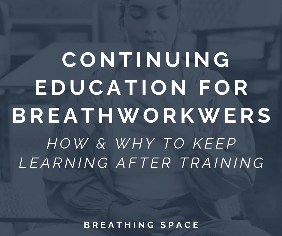 The Importance of Continuing Education for Breathwork Professionals