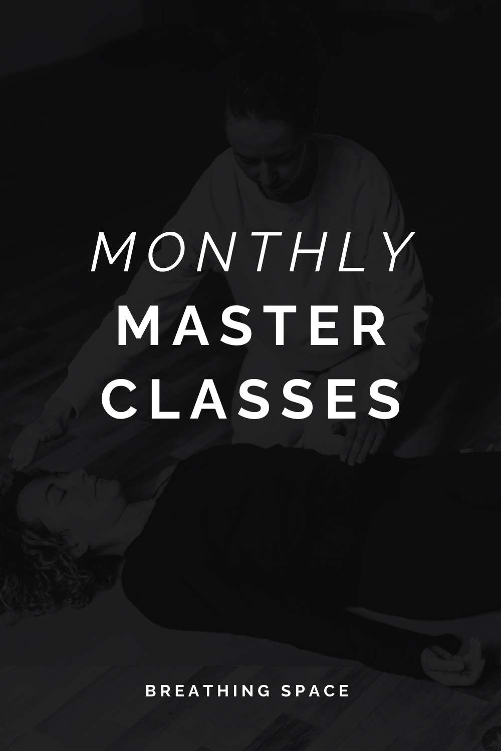 Monthly Breathwork Masterclasses on black