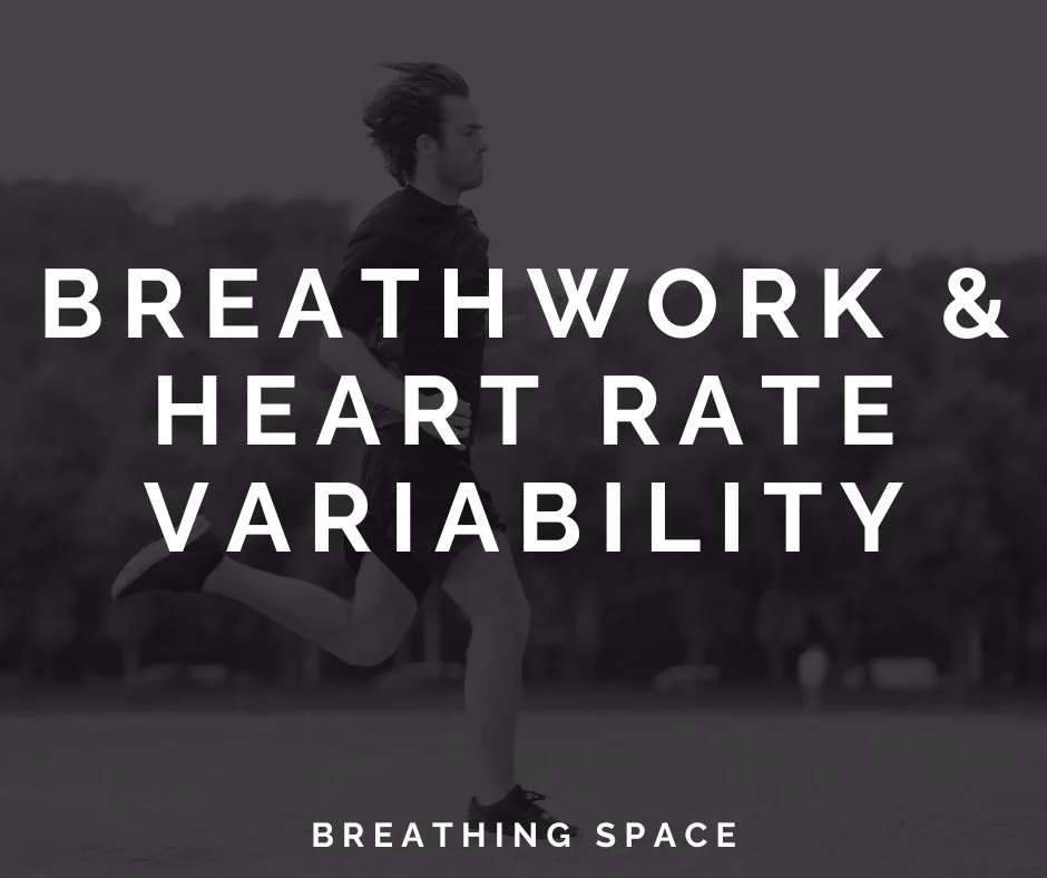 Breathwork and Heart Rate Variability (HRV)