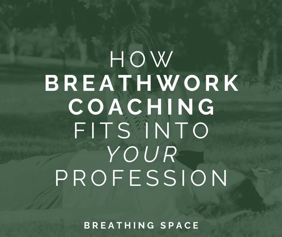 How Breathwork Coaching Fits Into Existing Professions
