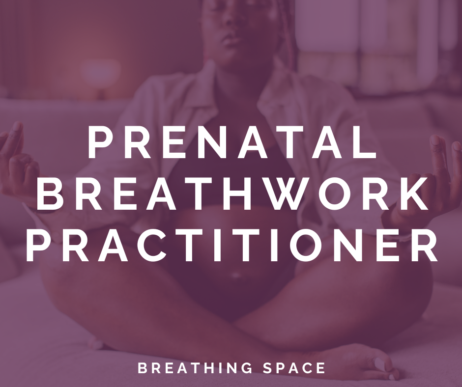 Prenatal Breathwork Practitioner