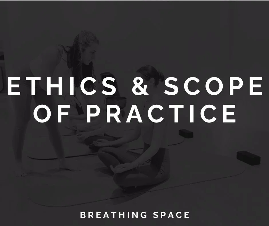 Ethics & Scope of Practice
