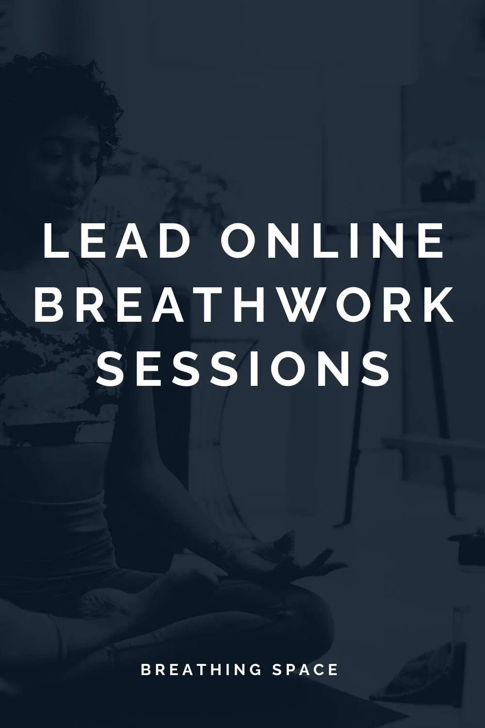Lead Online Breathwork Sessions in Blue