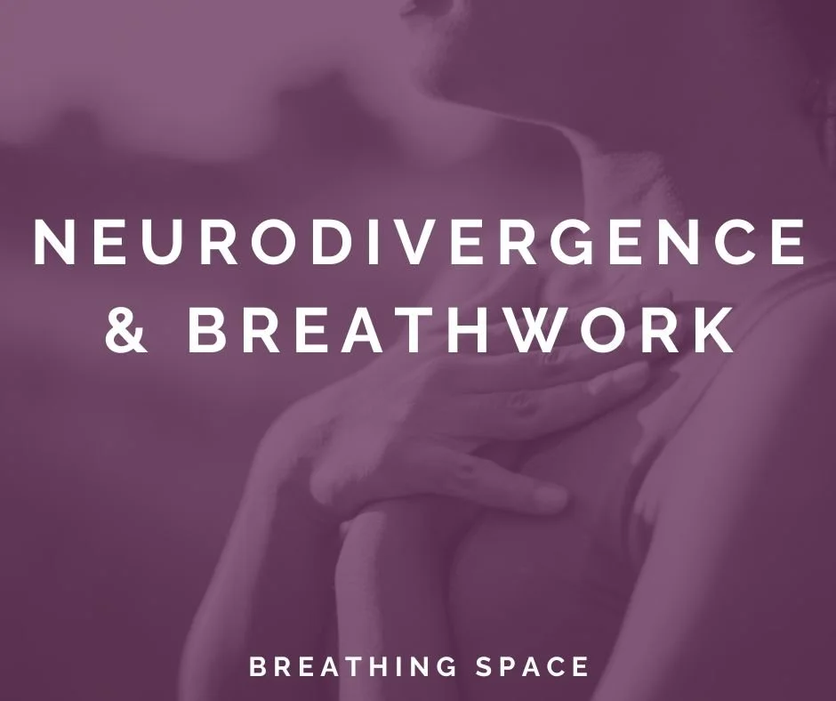 Neurodivergence & Breathwork