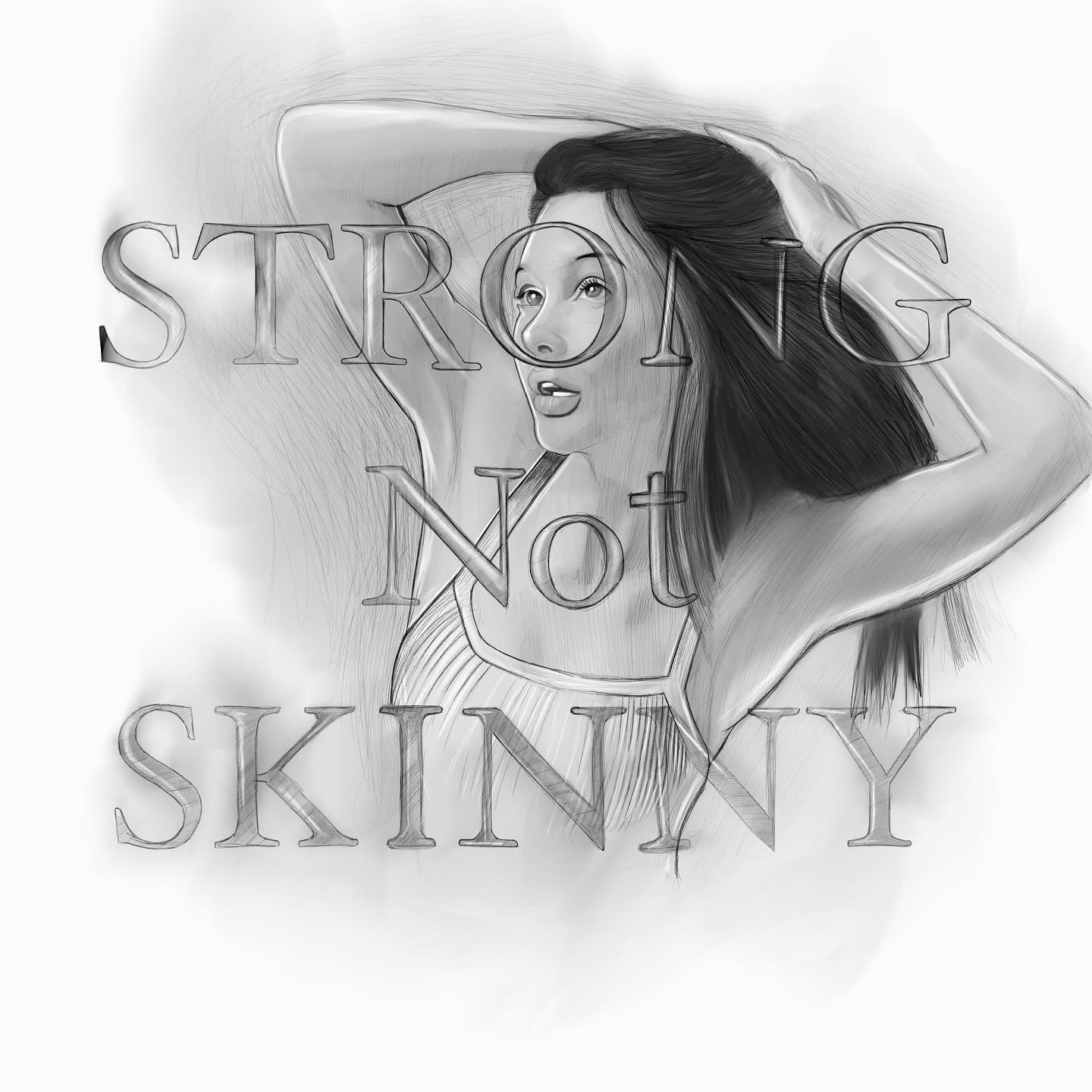 Strong not skinny..

Pencil, graphite and ink. 

I just really liked the sentiment.. 

Fighting the impulse to over work the picture, sometimes that is the biggest struggle&hellip; knowing when to stop.. 

I&rsquo;ve starting leaving all artworks for