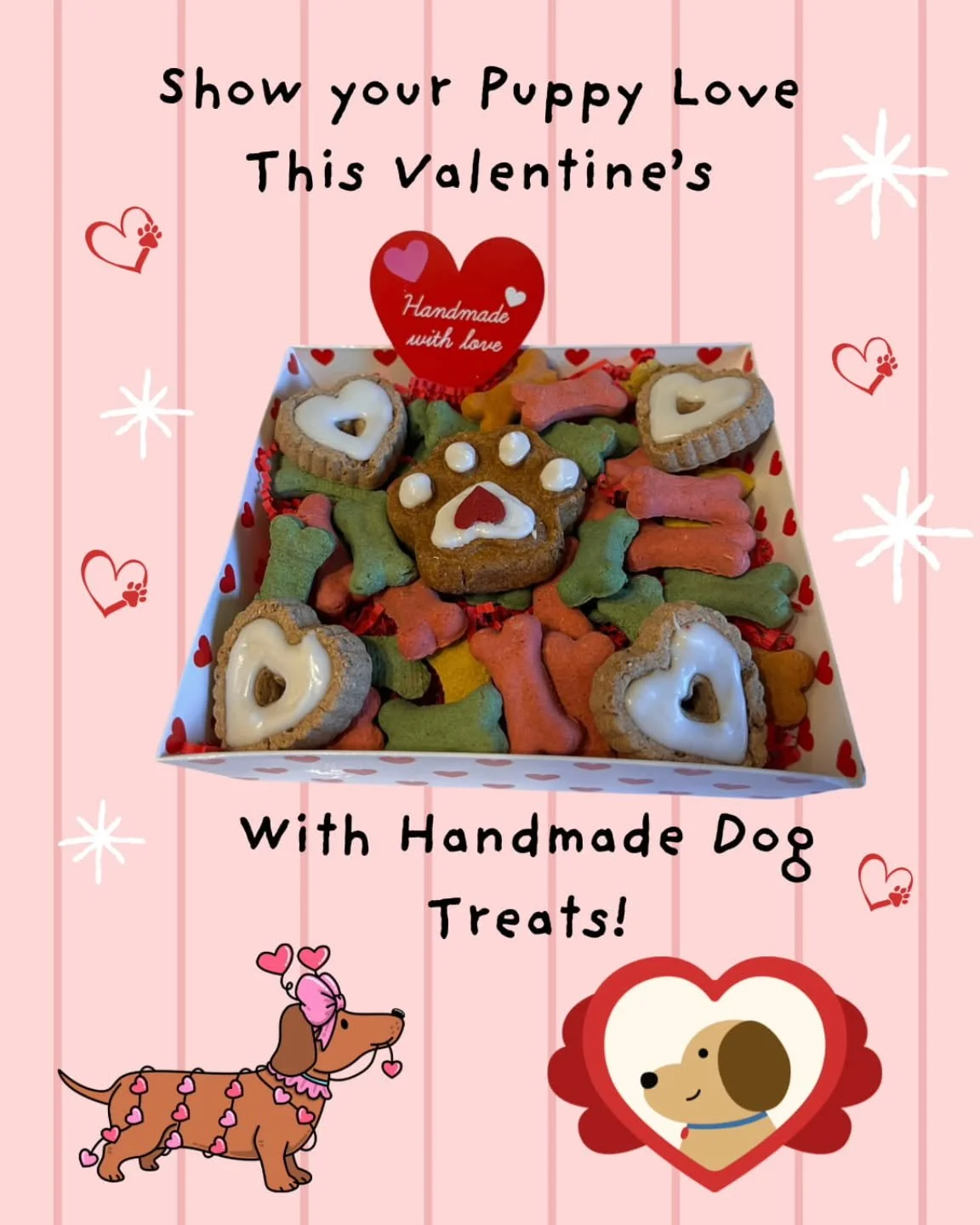 Baked with care and guaranteed to earn some tail wags. Every good dog deserves a treat, let you pup know you care this Valentine's Day.