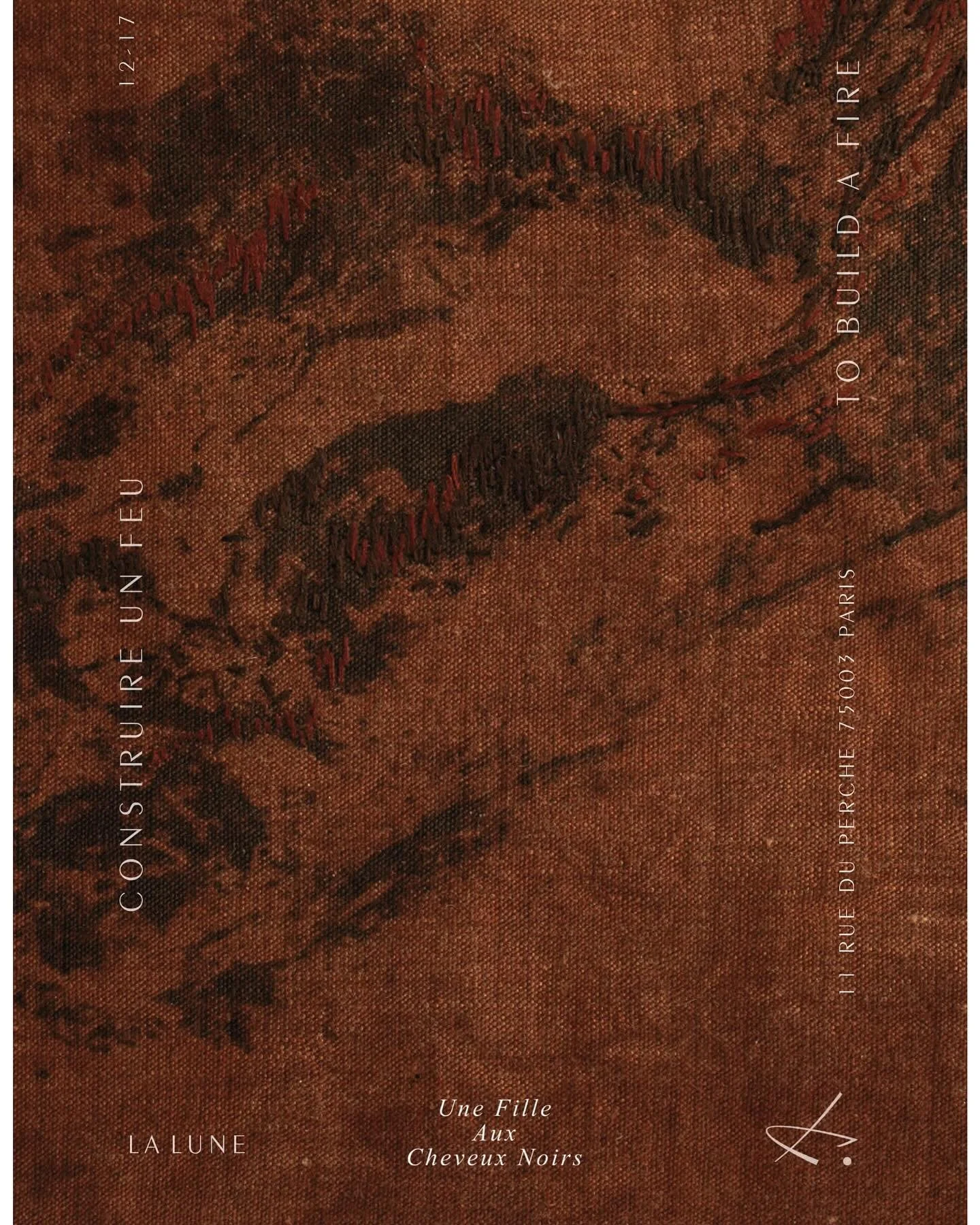 TO BUILD A FIRE 

@a_unefille.paris x @lalune.galerie 

October 12-17
12-6.30pm

If you&rsquo;re in Paris this weekend, head along to the private view at Une Fille aux Cheveux Noirs on Saturday evening from 6-9pm in the heart of Marais. It&rsquo;s go