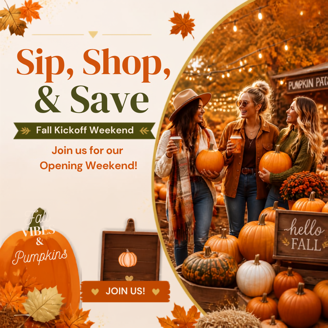Sip, Shop, & Save Fall Kickoff