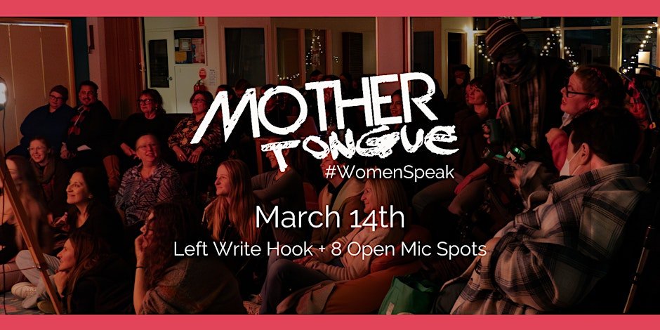 Mother Tongue Poetry x Left Write Hook