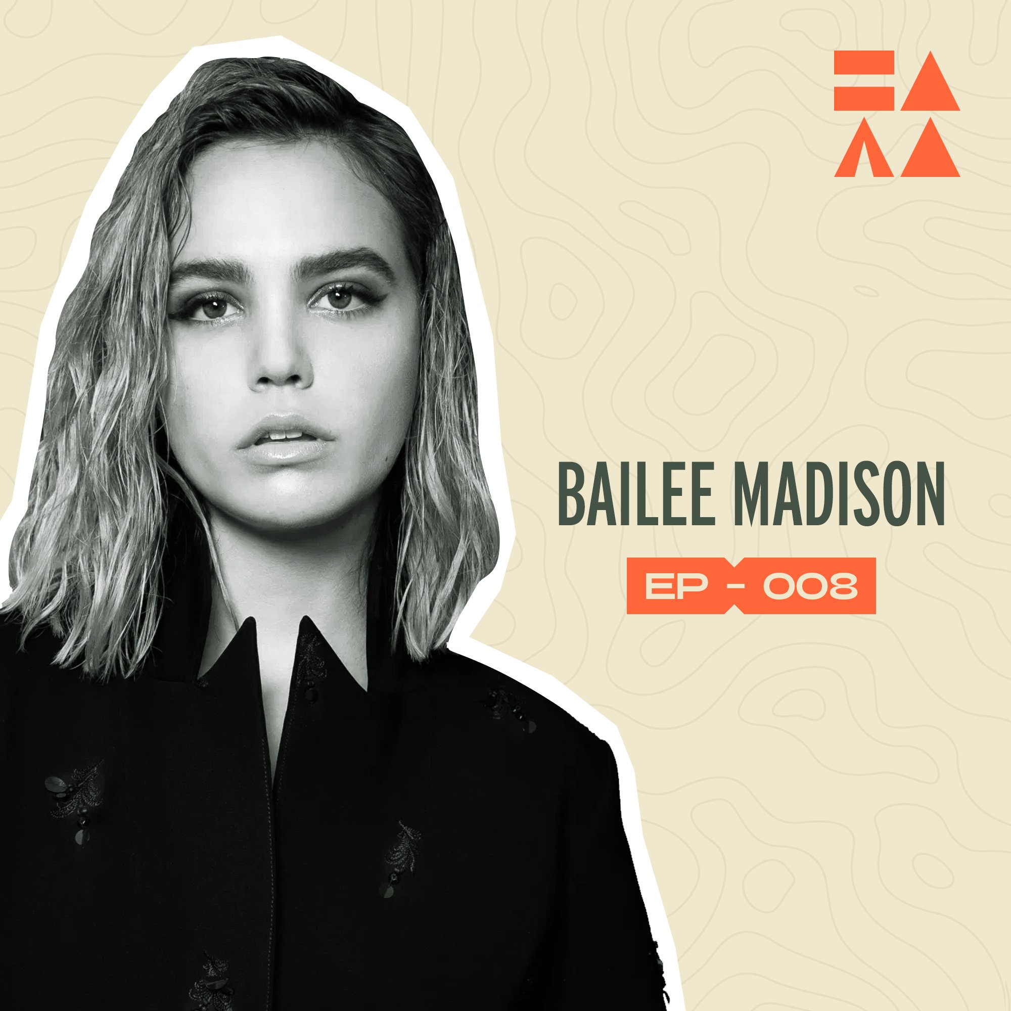 Episode 08: I Went Camping With Bailee Madison