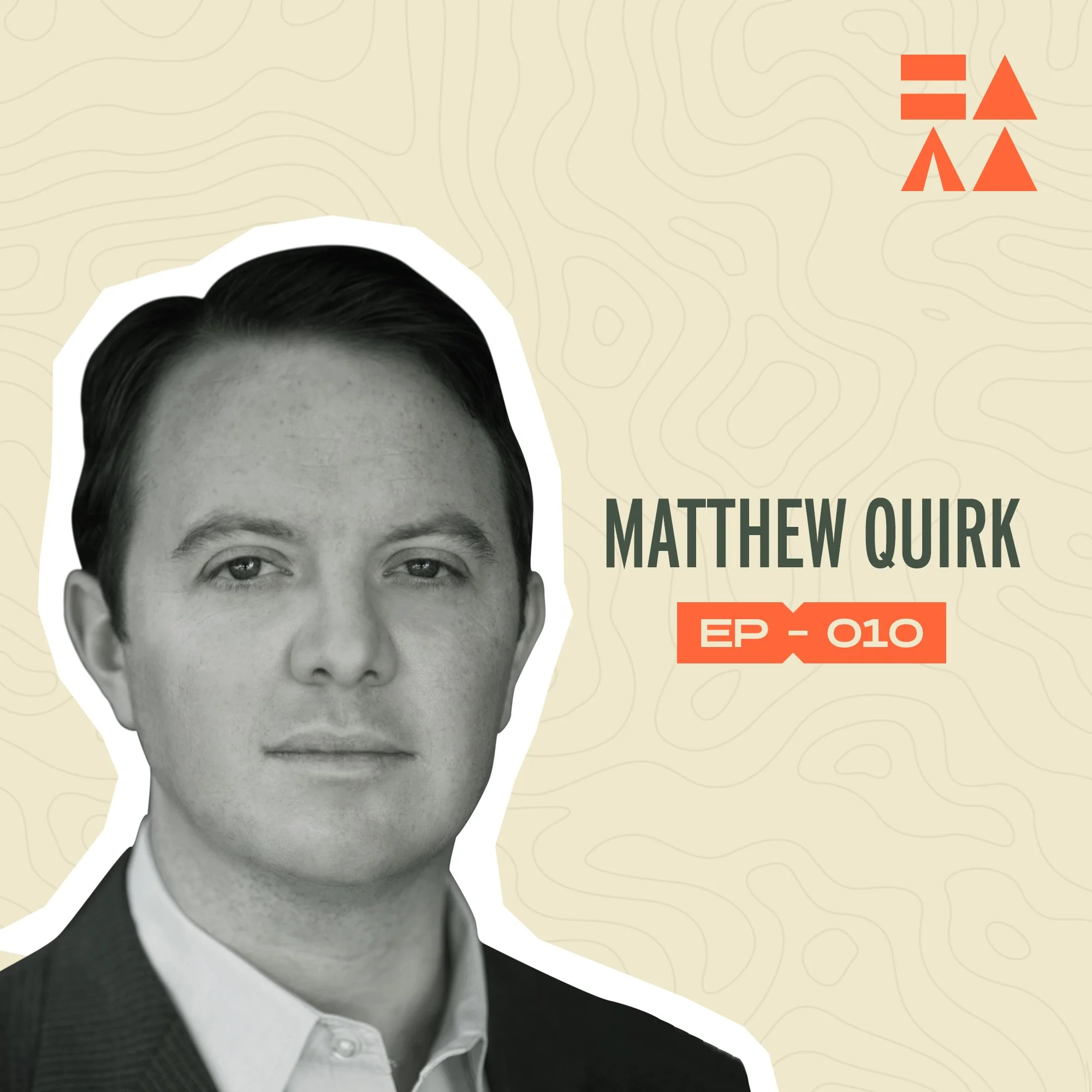 Episode 10: I Went Camping With Matthew Quirk