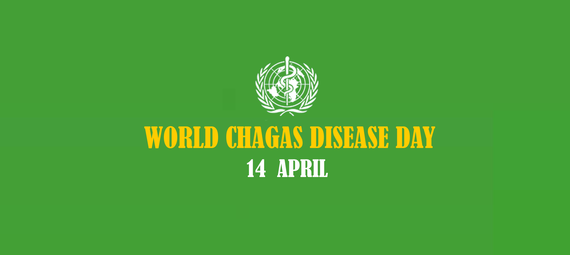 World Chagas Disease Day International Days