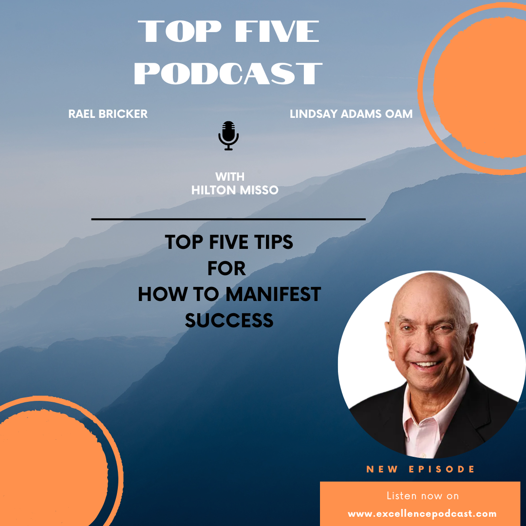 Ep 148 : The Top Five Tips For How To Manifest Success