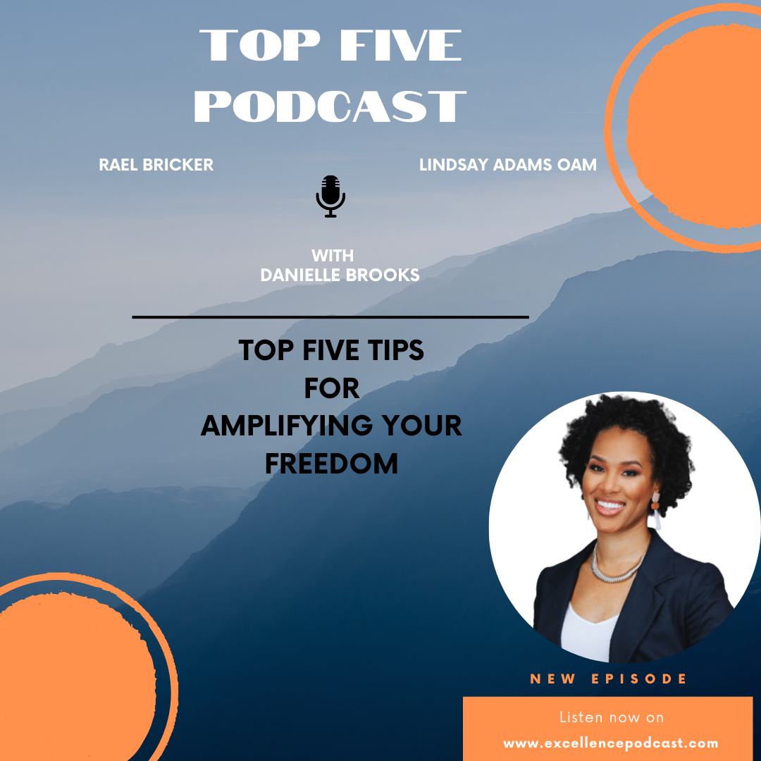 Ep 151 : The Top Five Tips For Amplifying Your Freedom 