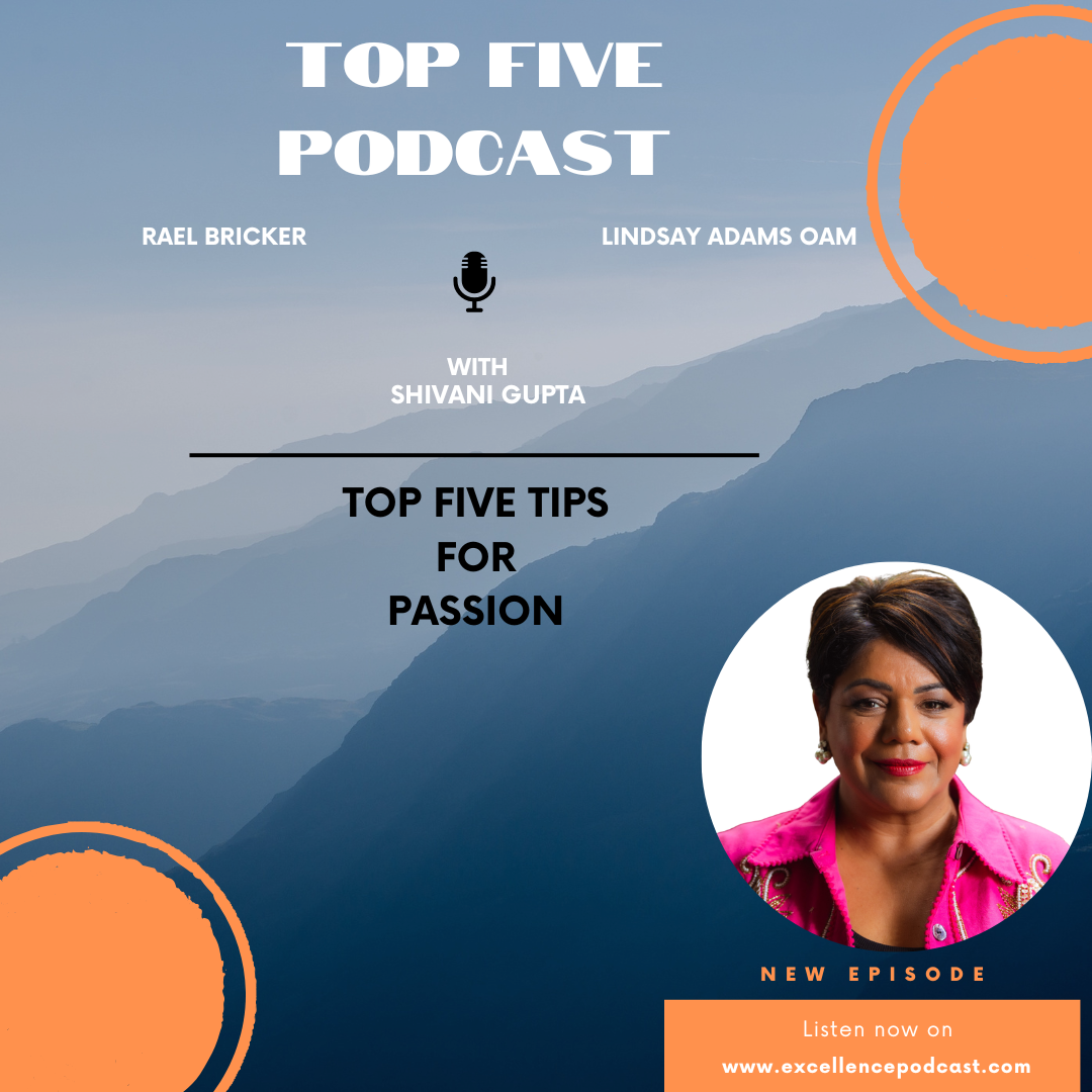 Ep 153 : The Top Five Tips For Passion