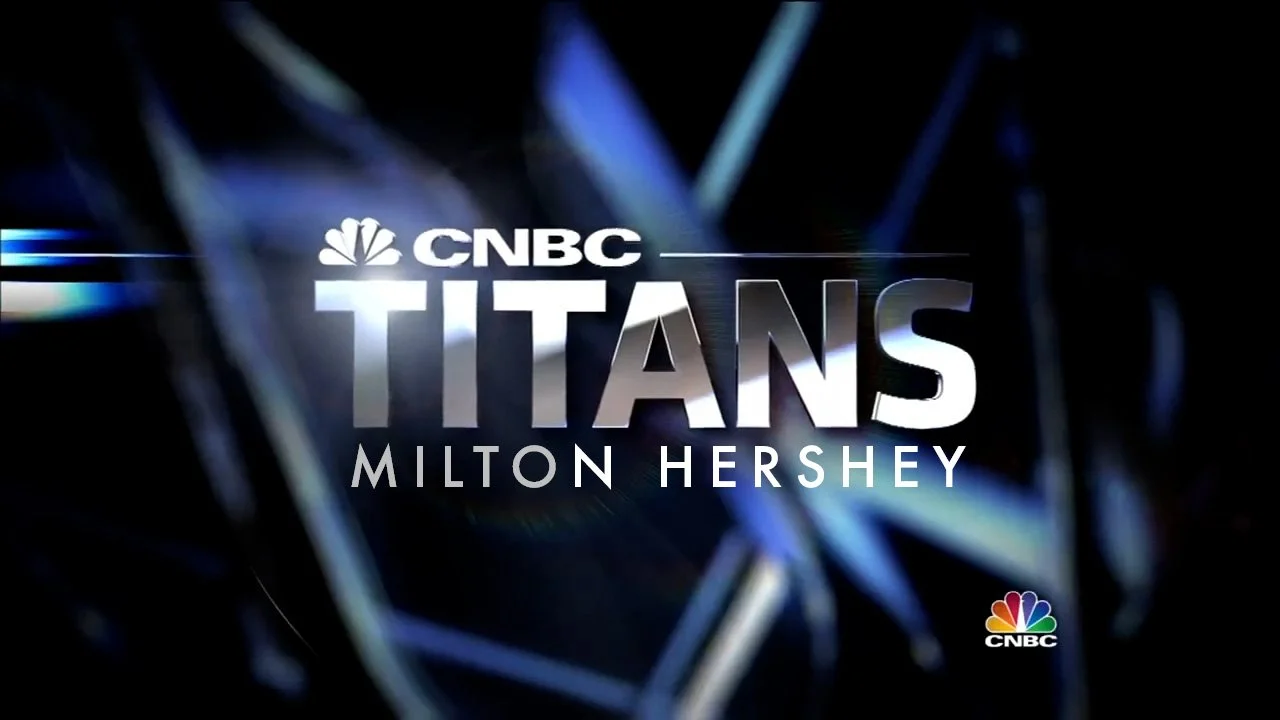 CNBC Titans - Milton Hershey_THUMBNAIL FINAL.jpg