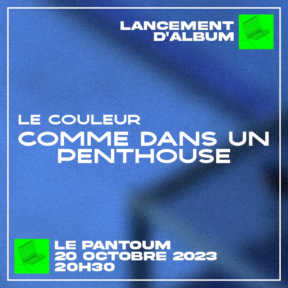 2023-Le-Couleur-CommeDansUnPenthouse-FormatCarré-PANTOUM-1000x1000px.jpg