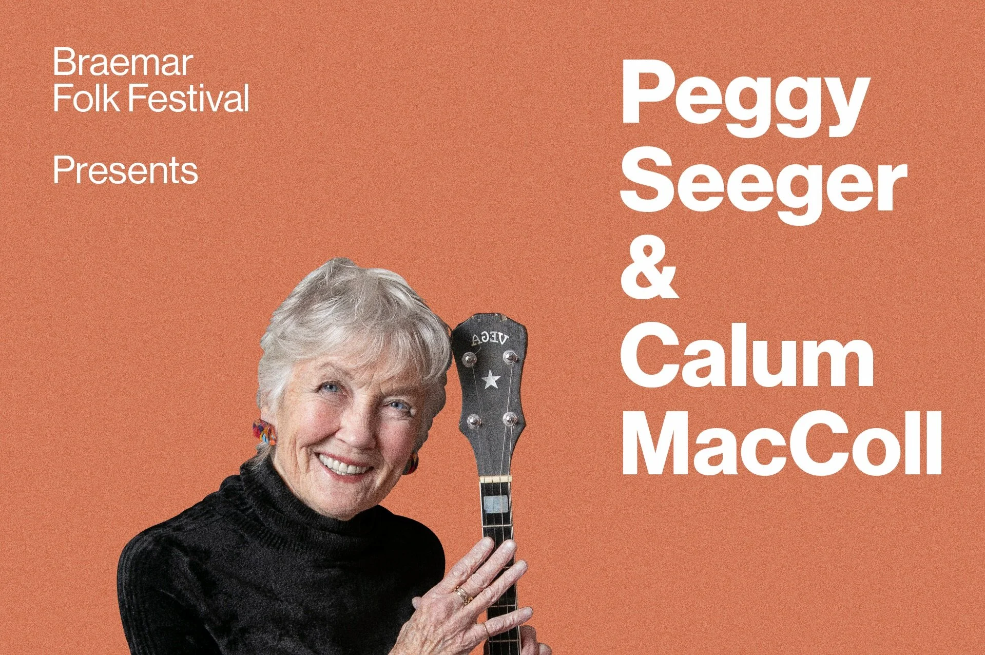 Braemar Folk Festival: Peggy Seeger &amp; Calum MacColl: The First Farewell Tour