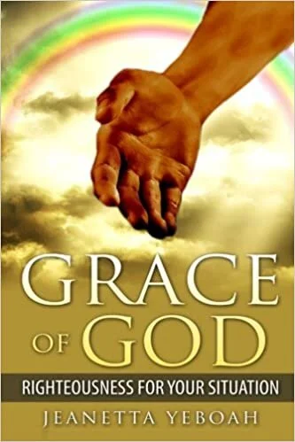 The Grace of God: Righteousness For Situation 1st Edition