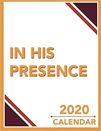 In His Presence 2020 Calendar