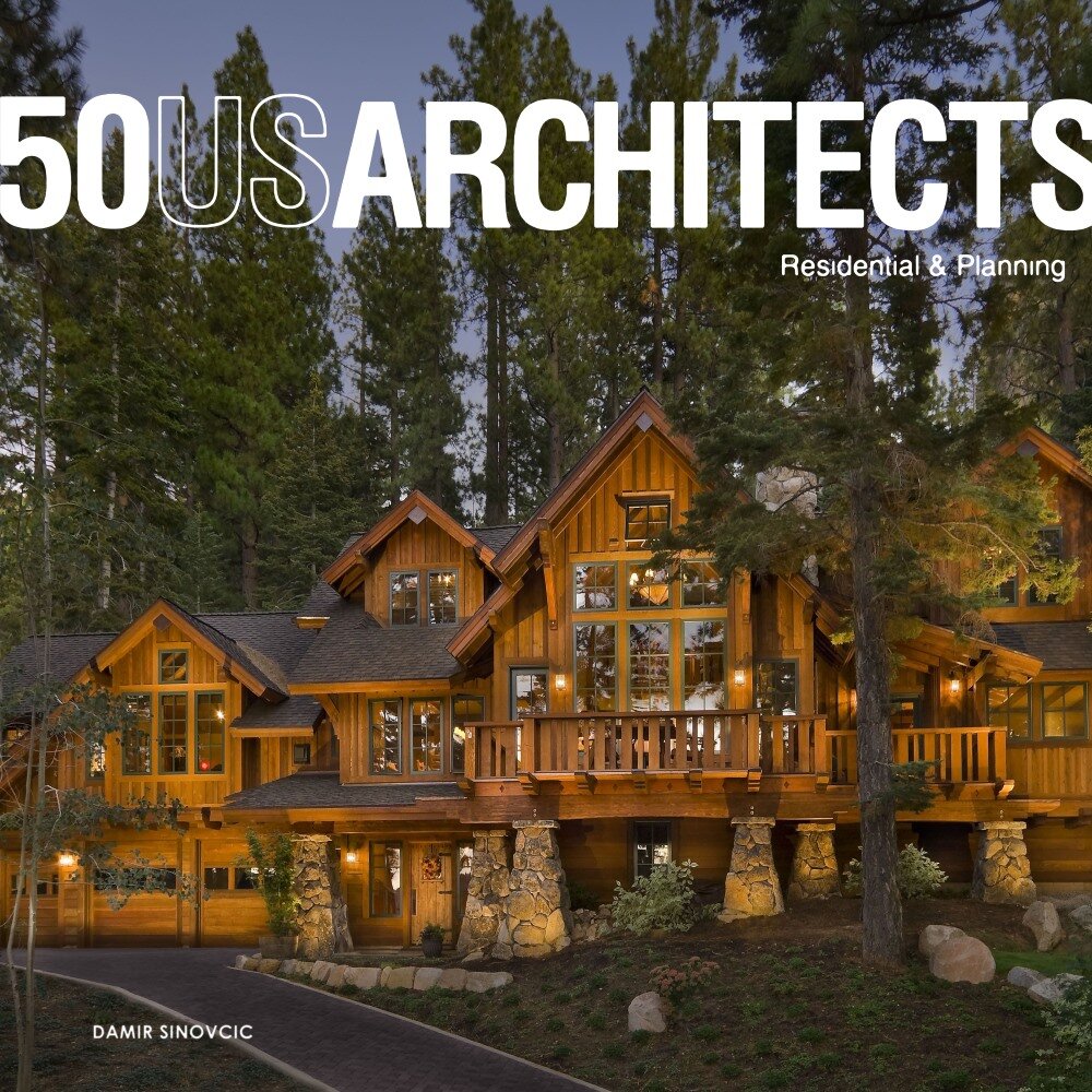 50 US Architects: Residential + Planning Dennis E. Zirbel Mar 2012
