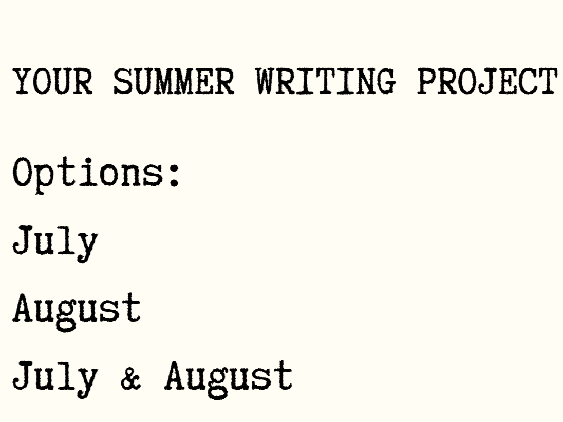 Summer Writing Project Options: July August July - August a sunset icon