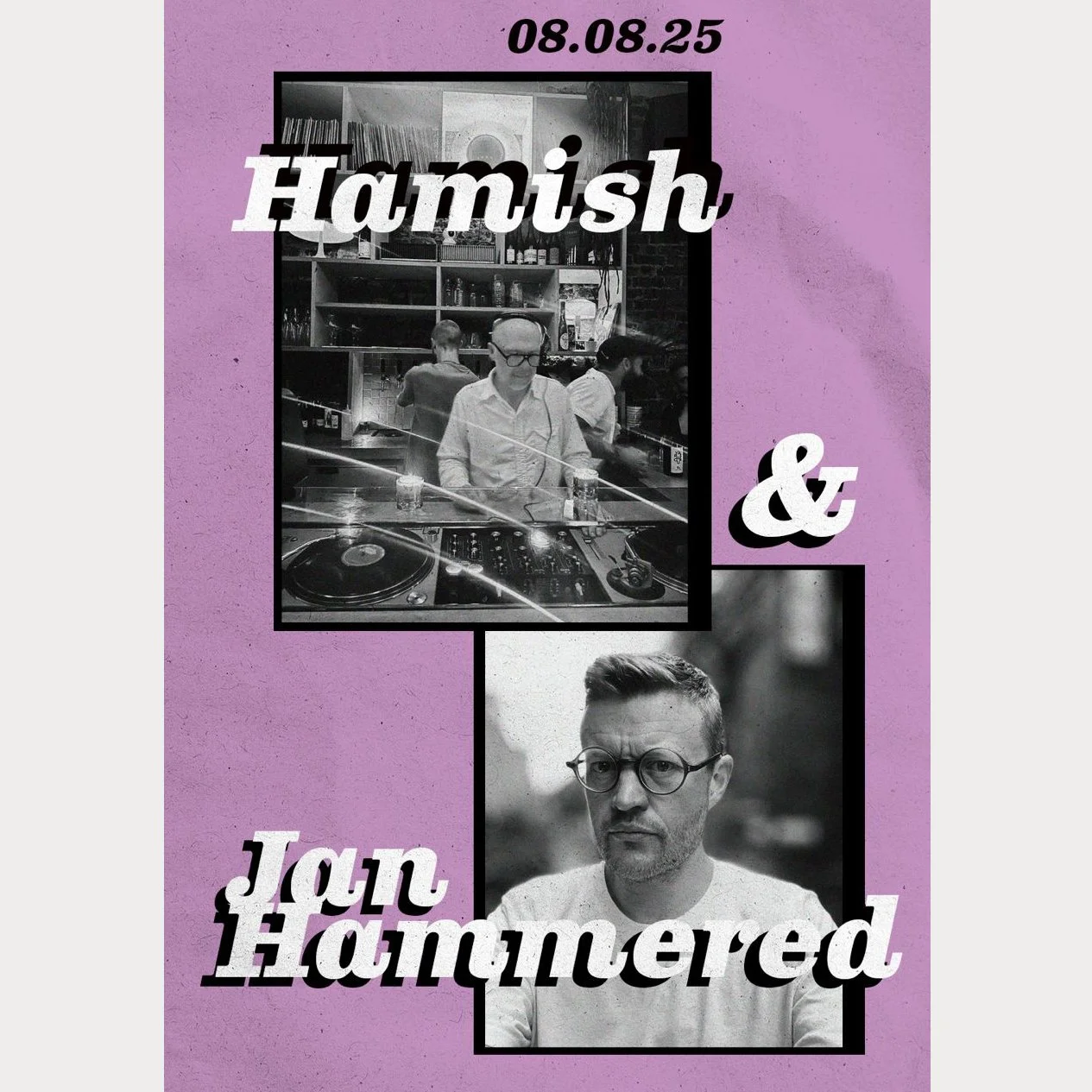Jan Hammered & Hamish (DJs)
