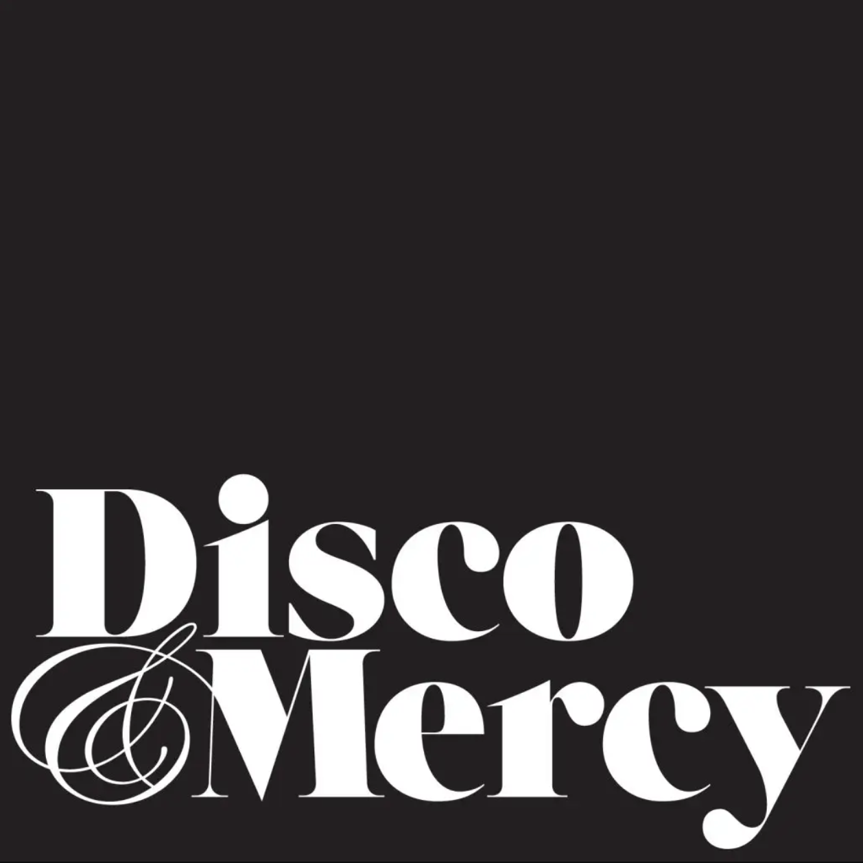 Disco & Mercy (DJs)