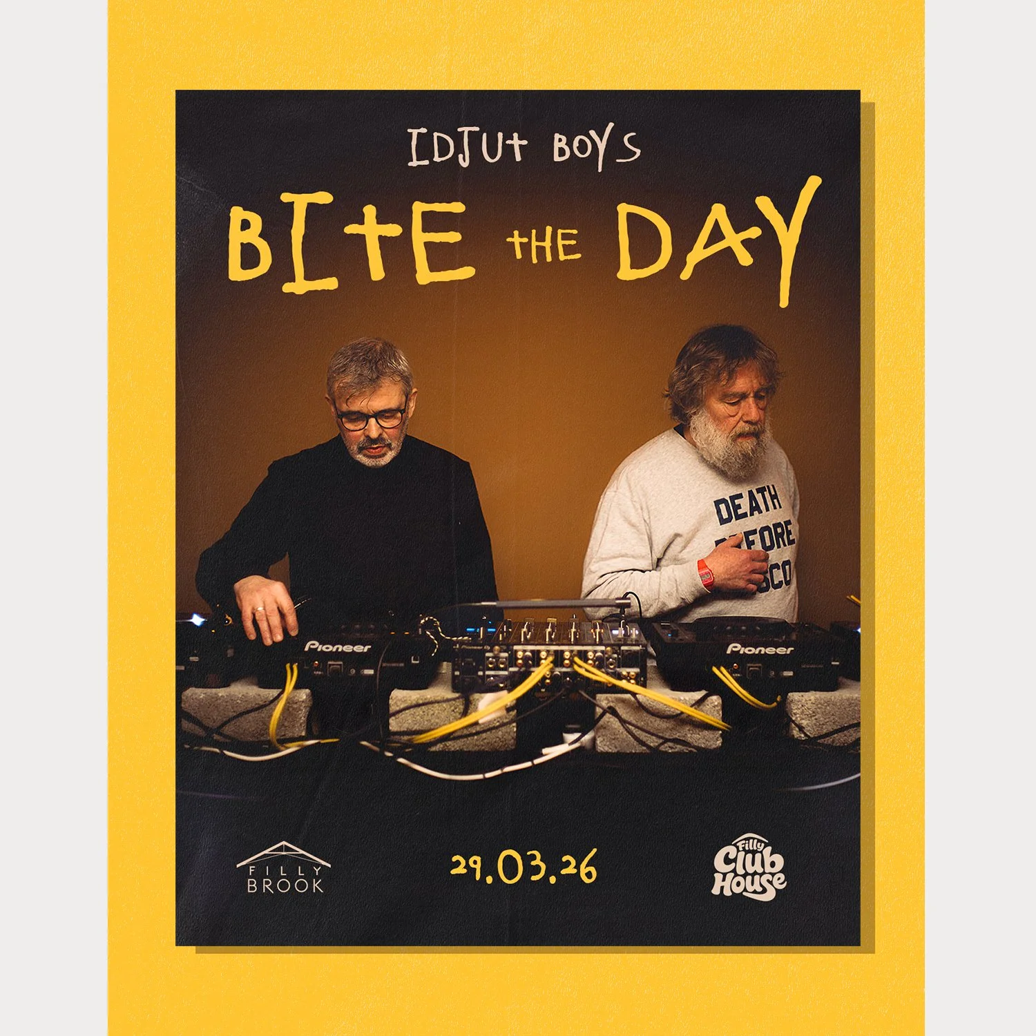 Bite The Day w/ Idjut Boys (DJs)