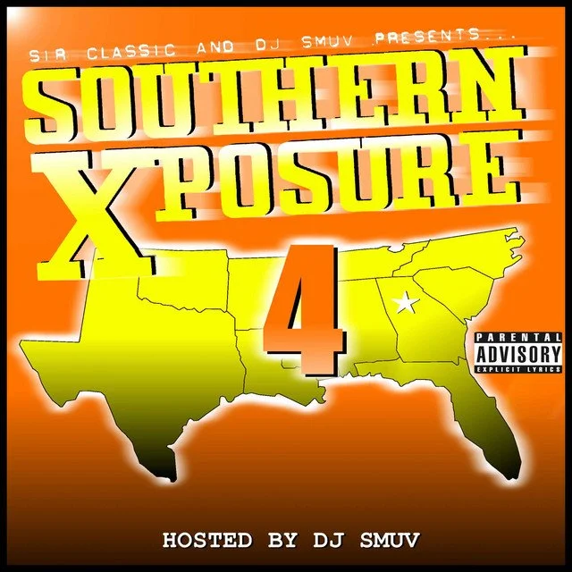 Sir Classic & DJ Smuv - Southern Xposure 4