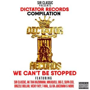 Sir Classic - We Can't Be Stopped