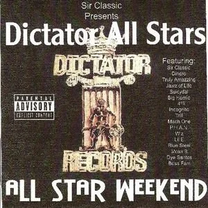 Dictator All-Stars - All Star Weekend