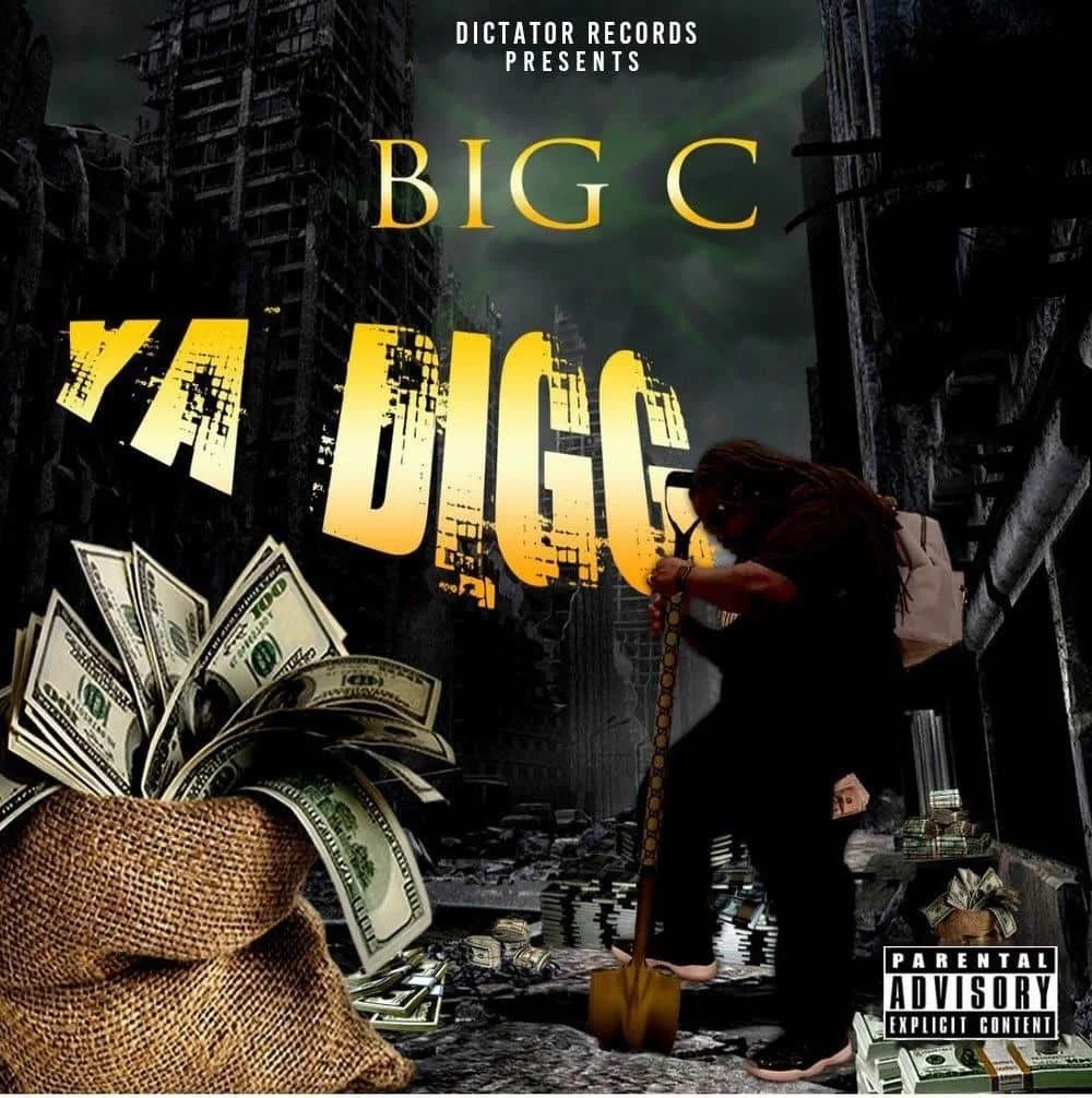 Big C - Ya Digg